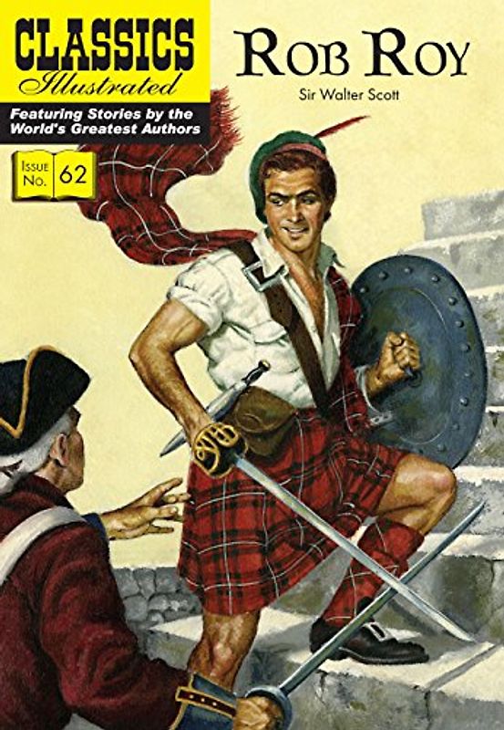 Rob Roy (Classics Illustrated, Band 62)