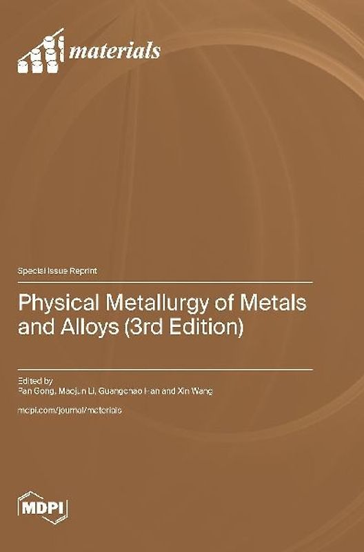 Physical Metallurgy of Metals and Alloys (3rd Edition)