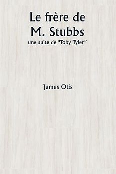 Le frère de M. Stubbs
