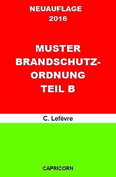 Betriebliches Notfallmanagement / Muster Brandschutzordnung B DIN 14096