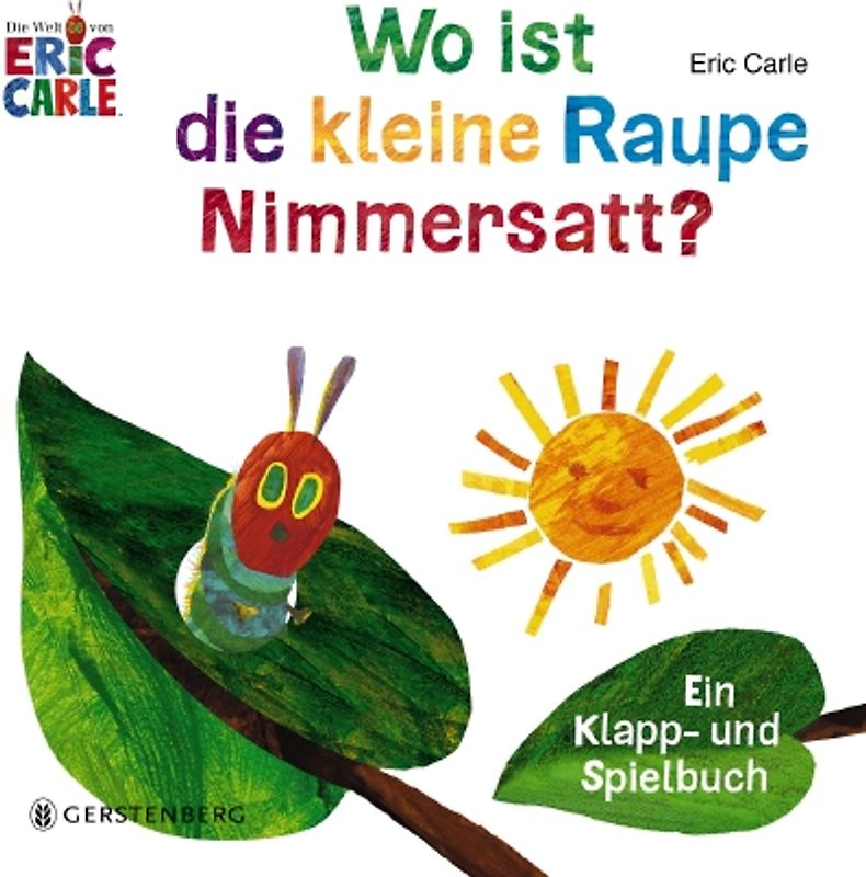 Wo ist die kleine Raupe Nimmersatt?