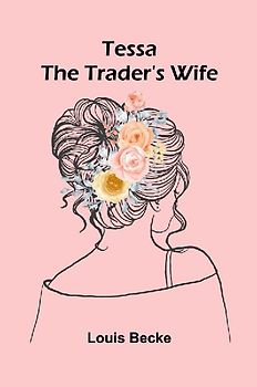 Tessa--The Trader's Wife