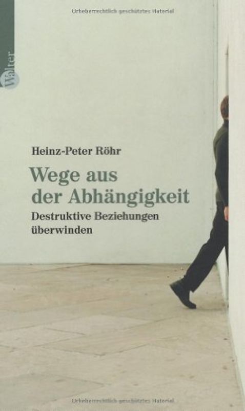 Wege aus der Abhängigkeit