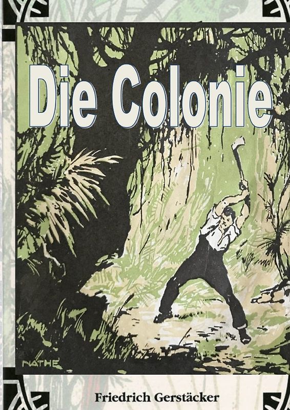 Die Colonie