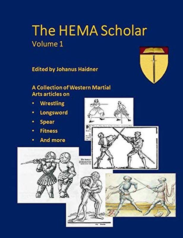 The HEMA Scholar: A Collection of Western Martial Arts Articles