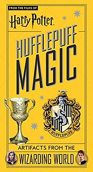 Harry Potter: Hufflepuff Magic: Artifacts from the Wizarding World (Harry Potter Artifacts)