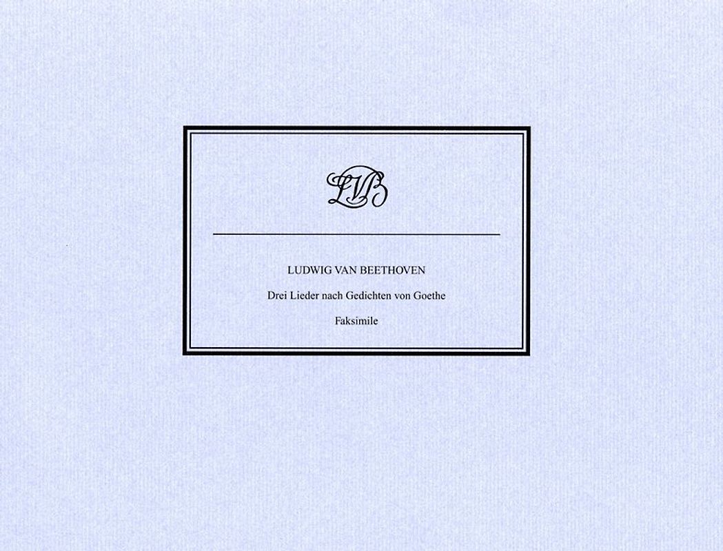 Drei Lieder nach Gedichten von Goethe