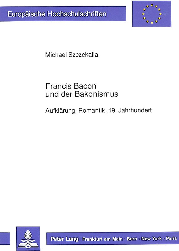 Francis Bacon und der Bakonismus