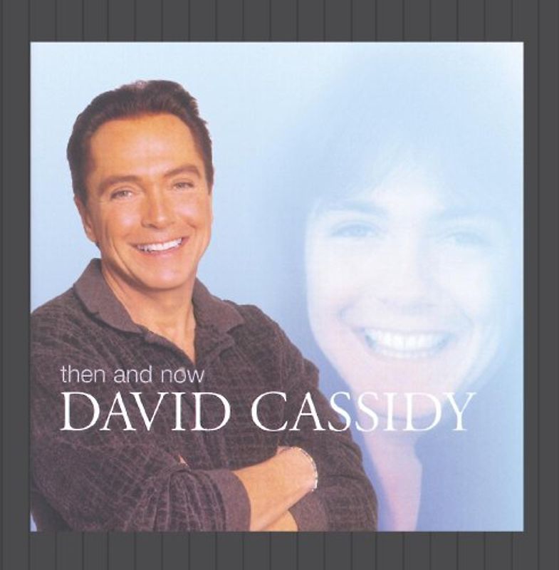 David Cassidy - Then and Now