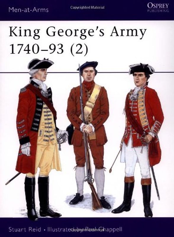 King George's Army 1740-93 (2): 002 (Men-at-Arms) - Stuart Reid