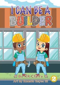 I Can Be A Builder