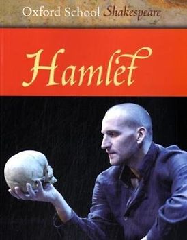 Oxford School Shakespeare. Third Edition / Ab 11. Schuljahr - Hamlet