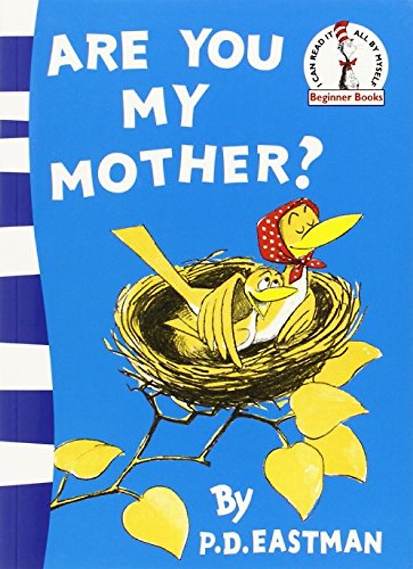 Are You My Mother? (Beginner Series) - Eastman, P D