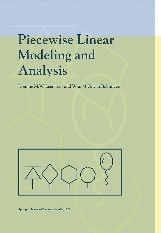 Piecewise Linear Modeling and Analysis