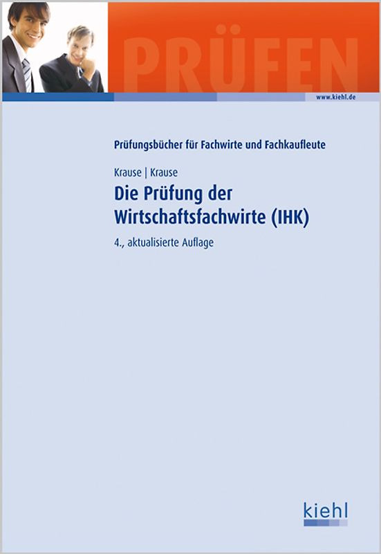 Die Prüfung der Wirtschaftsfachwirte (IHK)