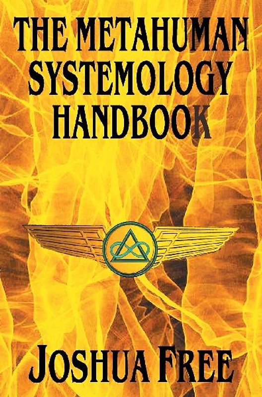 The Metahuman Systemology Handbook
