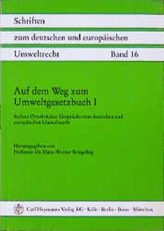 Auf dem Weg zum Umweltgesetzbuch I
