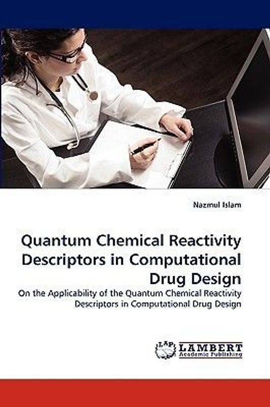 Quantum Chemical Reactivity Descriptors in Computational Drug Design