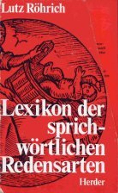 Lexikon der sprichwörtlichen Redensarten. Kassettenausgabe