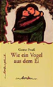 Wie ein Vogel aus dem Ei