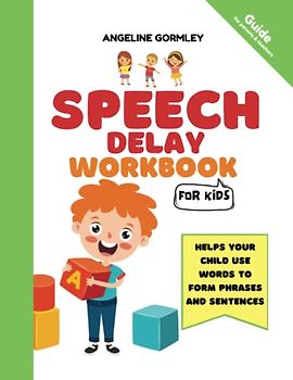 Speech Delay Workbook for Kids