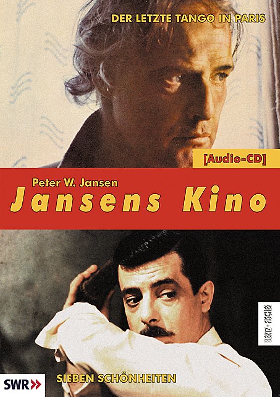 Jansens Kino. Eine Geschichte des Kinos in 100 Filmen / Der letzte Tango in Paris (Ultimo tango a Parigi) /Sieben Schönheiten (Pasqualino Settebellezze)