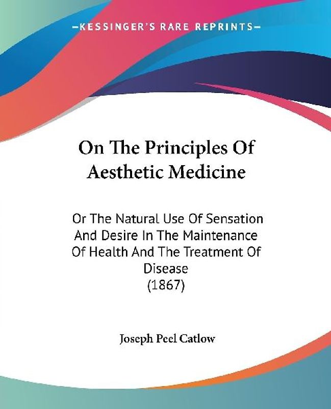 On The Principles Of Aesthetic Medicine