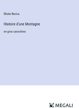 Histoire d'une Montagne
