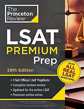 Princeton Review LSAT Premium Prep, 29th Edition: 3 Real LSAT PrepTests + Strategies & Review (Graduate School Test Preparation)