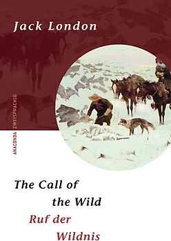 The Call of the Wild / Ruf der Wildnis