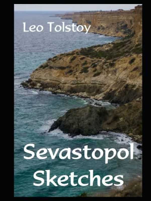 Sevastopol Sketches
