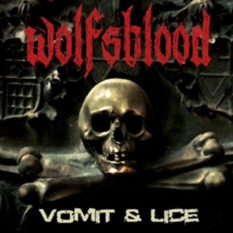 Wolfsblood - Vomit & Lice [Digipack]