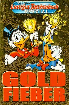 Lustiges Taschenbuch Spezial: Band 21 - Goldfieber [Taschenbuch]