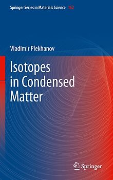 Isotopes in Condensed Matter