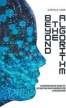 Beyond the Algorithm