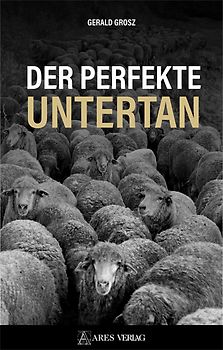 Der perfekte Untertan