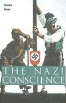 The Nazi Conscience - Koonz, Claudia