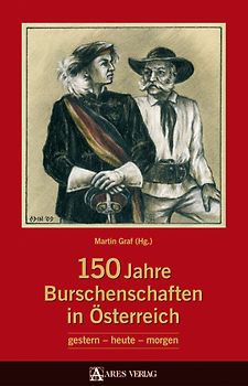 150 Jahre Burschenschaften in Österreich