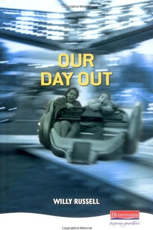 Our Day Out (Heinemann Plays for 14-16+) - Russell, Willy