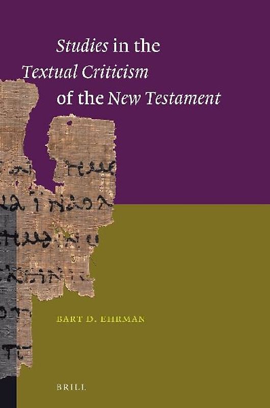 Studies in the Textual Criticism of the New Testament