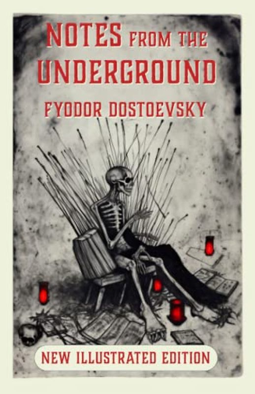 Notes from the Underground (Illustrated)