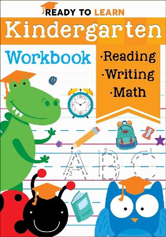 Ready to Learn: Kindergarten Workbook