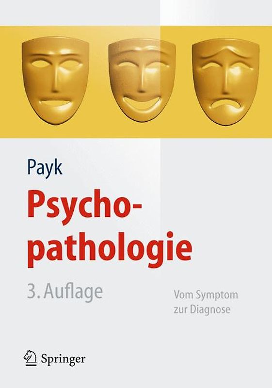 Psychopathologie. Vom Symptom zur Diagnose