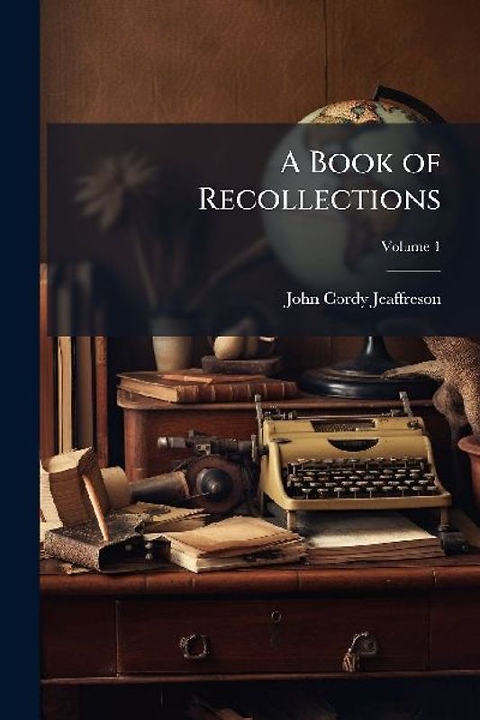 A Book of Recollections