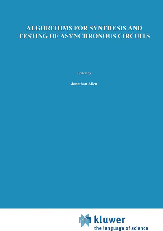Algorithms for Synthesis and Testing of Asynchronous Circuits