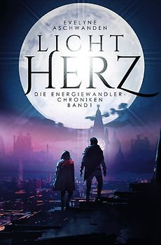 Energiewandler-Chroniken / Lichtherz