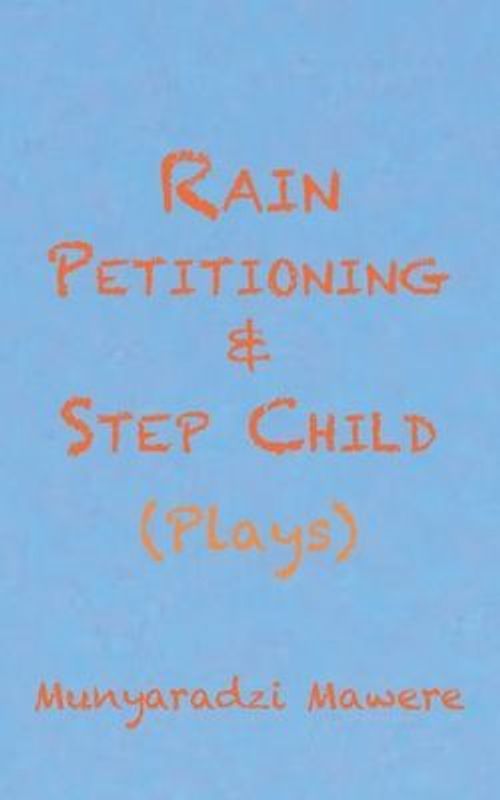 Rain Petitioning and Step Child