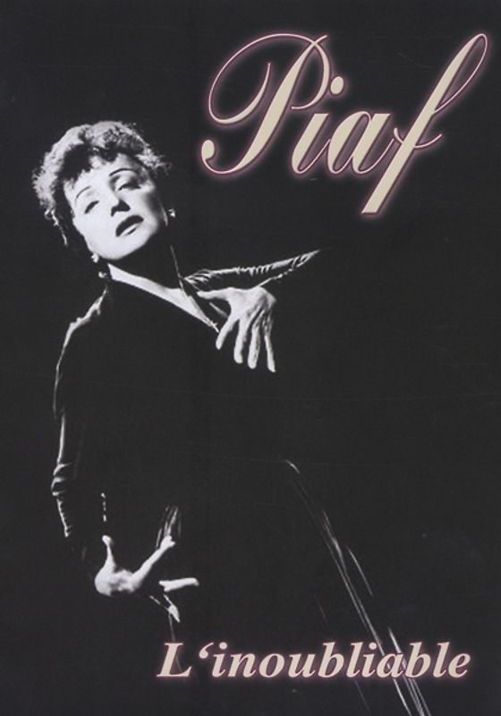 Die unvergessliche Piaf