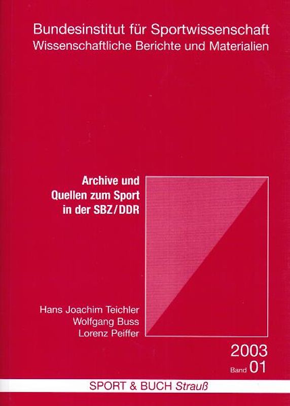 Archive und Quellen zum Sport in der SBZ /DDR