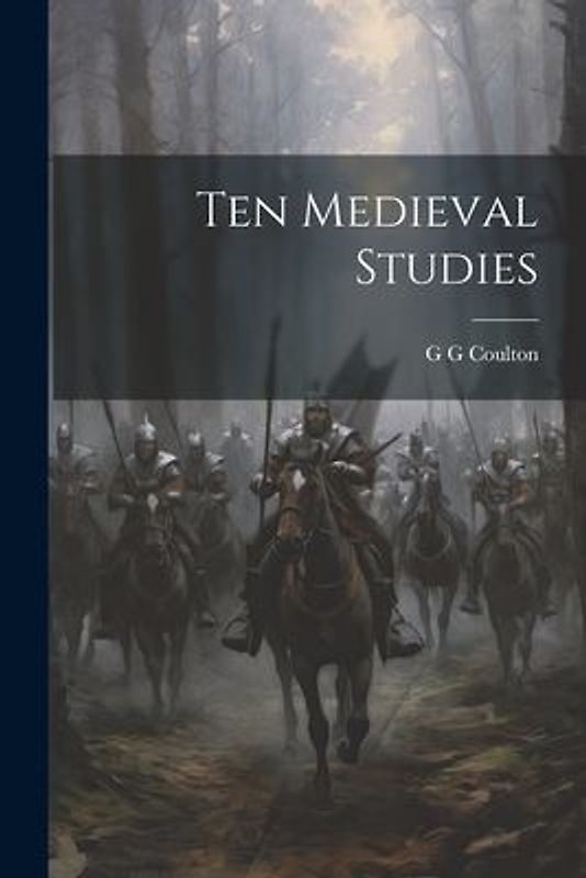 Ten Medieval Studies